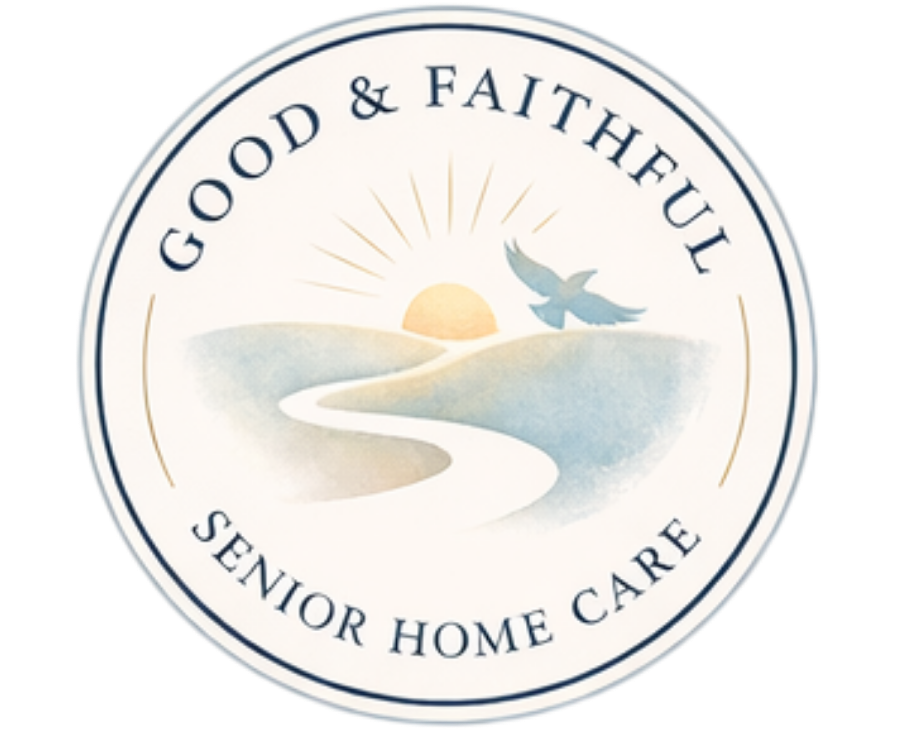 Good and Faithful Care